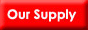 Our Supply